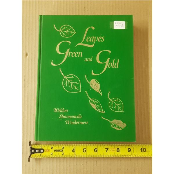 History book: Leaves Green and Gold, Weldon, Shannonville, Windmere