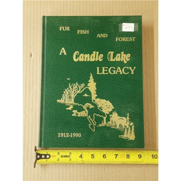 History Book: A Candle Lake Legacy 1912-1990