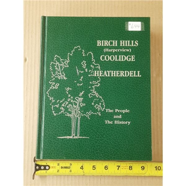 History book: Birch Hills, Coolidge, Heatherdale