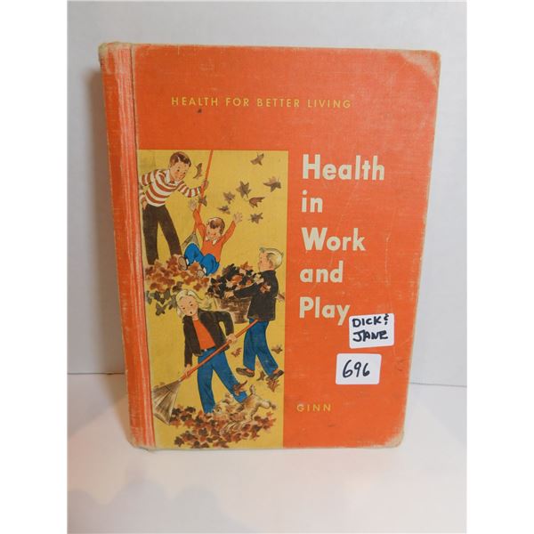DICK AND JANE, HEALTH IN WORK AND PLAY READER
