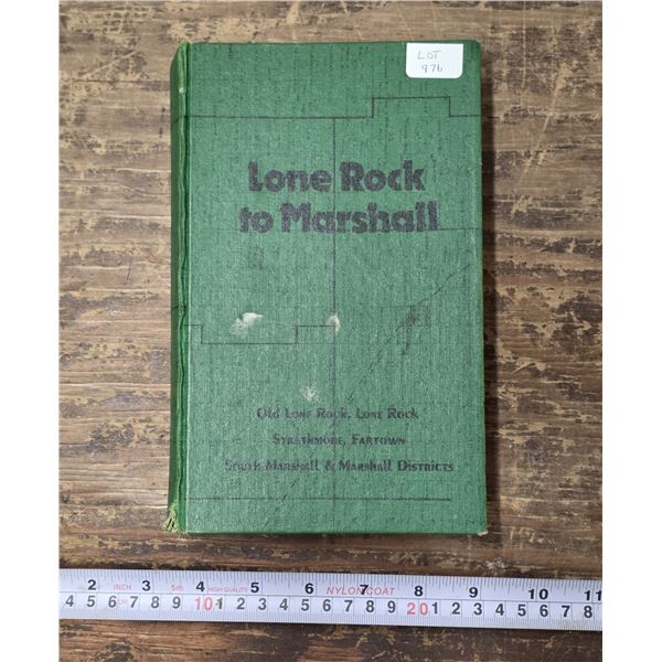1974 “Lone Rock to Marshall” Saskatchewan History Book