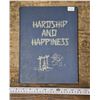 Image 1 : “Hardship and Happiness” Steep Rock Manitoba History Book