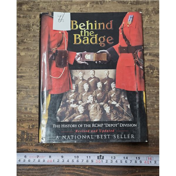 “Behind the Badge” RCMP History of the “Depot” Division, Regina
