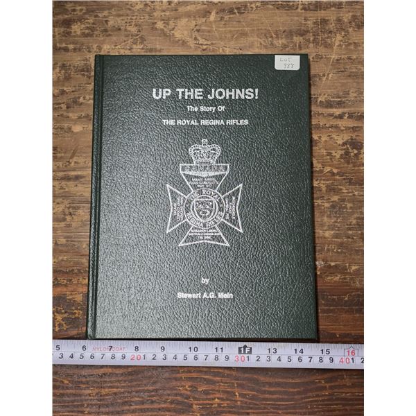 “Up the Johns!” Royal Regina Rifles History
