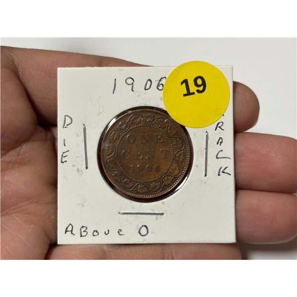 1906 Canadian Large Cent, Die Crack Above 0