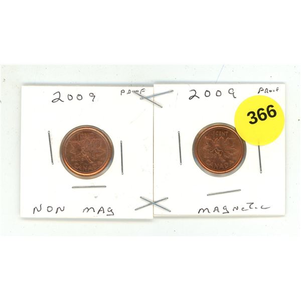 2009 Canada Small One Cent Magnetic and Non-Magnetic.