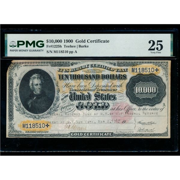 1900 $10000 Gold Certificate PMG 25