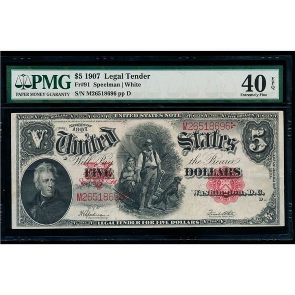 1907 $5 Legal Tender Note PMG 40EPQ