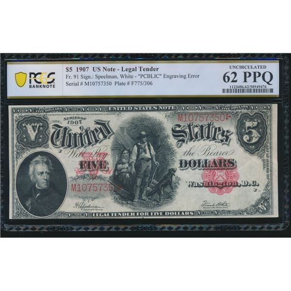 1907 $5 Legal Tender Note PCGS 62PPQ