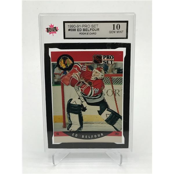 1990-91 PRO SET ED BELFOUR ROOKIE TRADING CARD - KSA GRADE 10