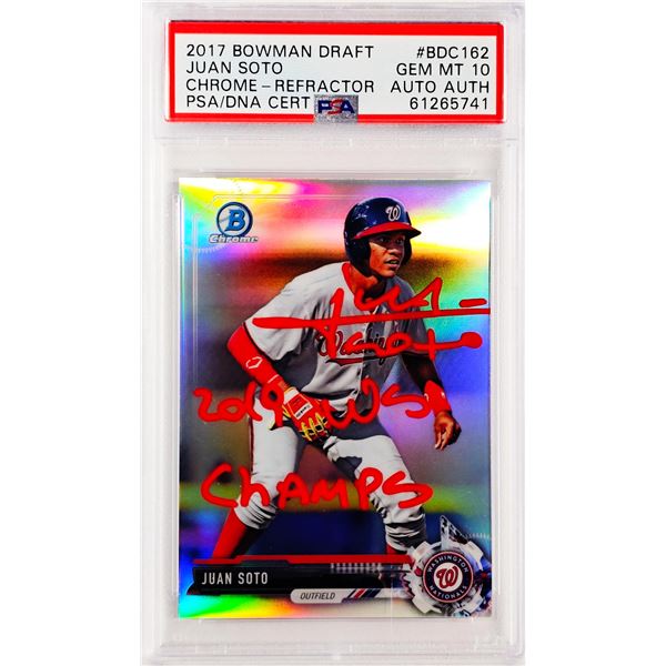 2017 BOWMAN DRAFT JUAN SOTO CHROME REFRACTOR SIGNED AND INSCRIBED '2019 WS CHAMPS' PSA GRADE 10