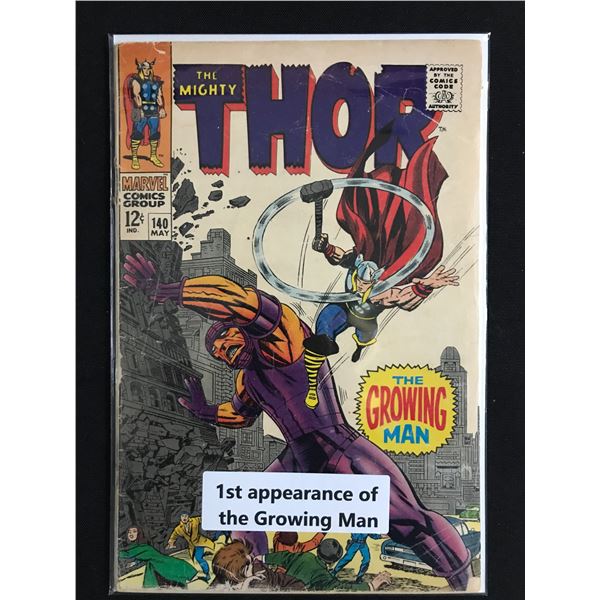 THE MIGHTY THOR #140 1ST APP OF THE GROWING MAN - MARVEL COMICS