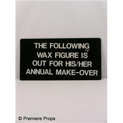 Wax Figure Out for Makeover Sign