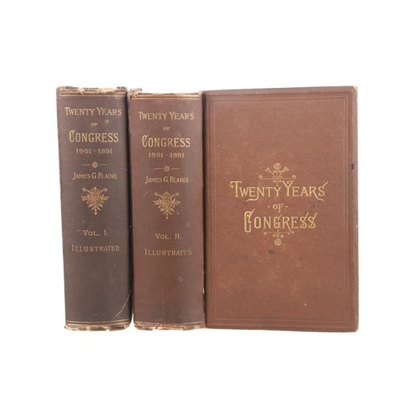 1st Ed. Twenty Years of Congress 1861-1881, Blaine