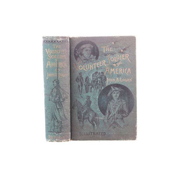 1887 1st Ed "The Volunteer Soldier of America"