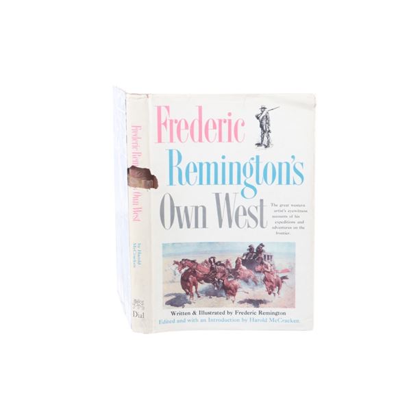 1960 1st Ed. "Frederic Remington's Own West"