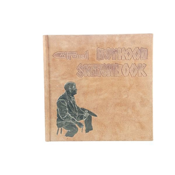CM Russell Boyhood Sketchbook Signed 1st Ed