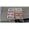 Image 1 : Two "No Parking Any Time" and "No Stopping Any Time" Metal Signs. 18”×24”