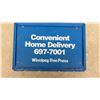 Image 2 : Winnipeg Free Press Convenient Home Delivery Advertising Sign -17” x 11.25”