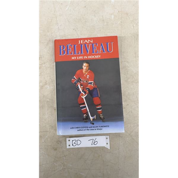 Vintage Montreal Canadiens Jean Béliveau Autographed Book, “My Life In Hockey”