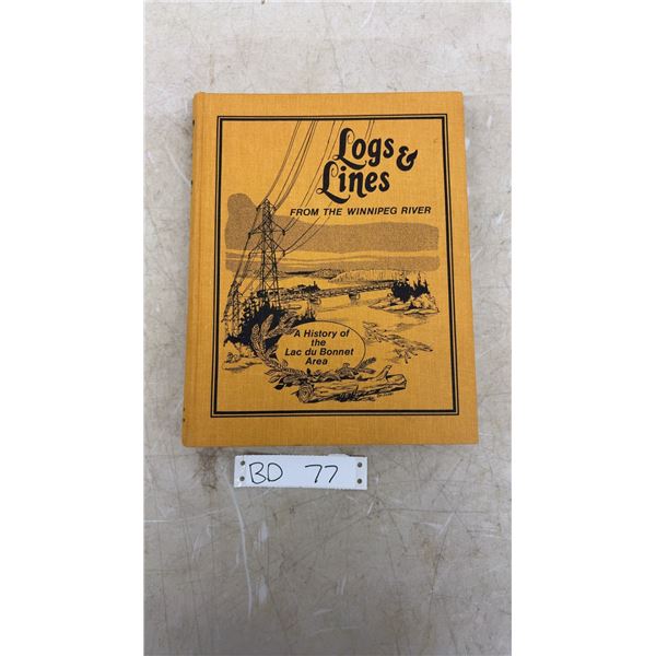 Vintage Lac du Bonnet Manitoba Hardcover Town History Book
