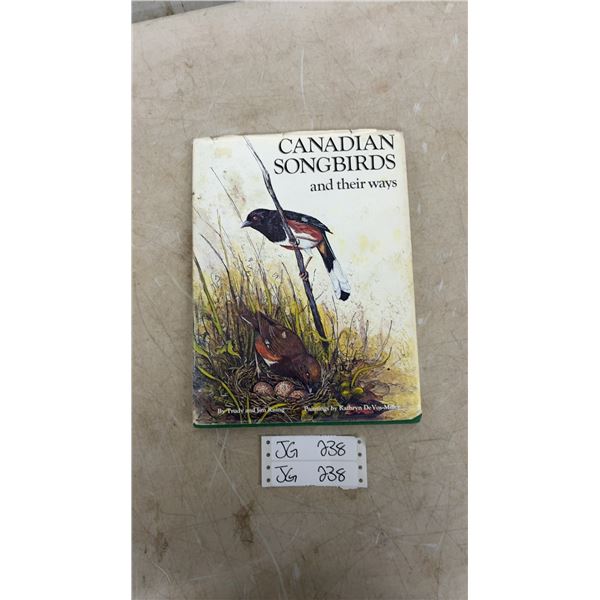 Canadian Songbirds and Their Ways by Trudy and Jim Rising 1982