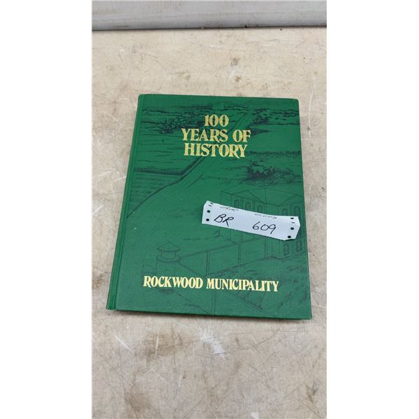 "100 Years of History: Rockwood Municipality" Hardcover Centennial Local History Book