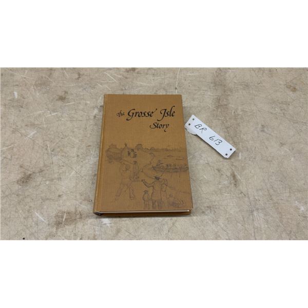 "The Grosse' Isle Story" Hardcover Book, Manitoba Community History