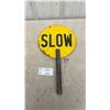 Image 1 : Vintage Two-Sided Handheld "Slow"/"Stop" Traffic Control Paddle Sign with Wooden Handle