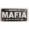 Image 1 : METAL MAFIA SIGN