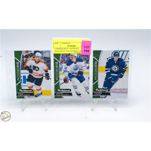 3 PARKHURST + ROOKIES PROVOROV PULJUJARVI LAINE
