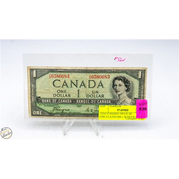 #5261-CANADA 1954 $1.00 CIRCULATED BILL W/DEVILS