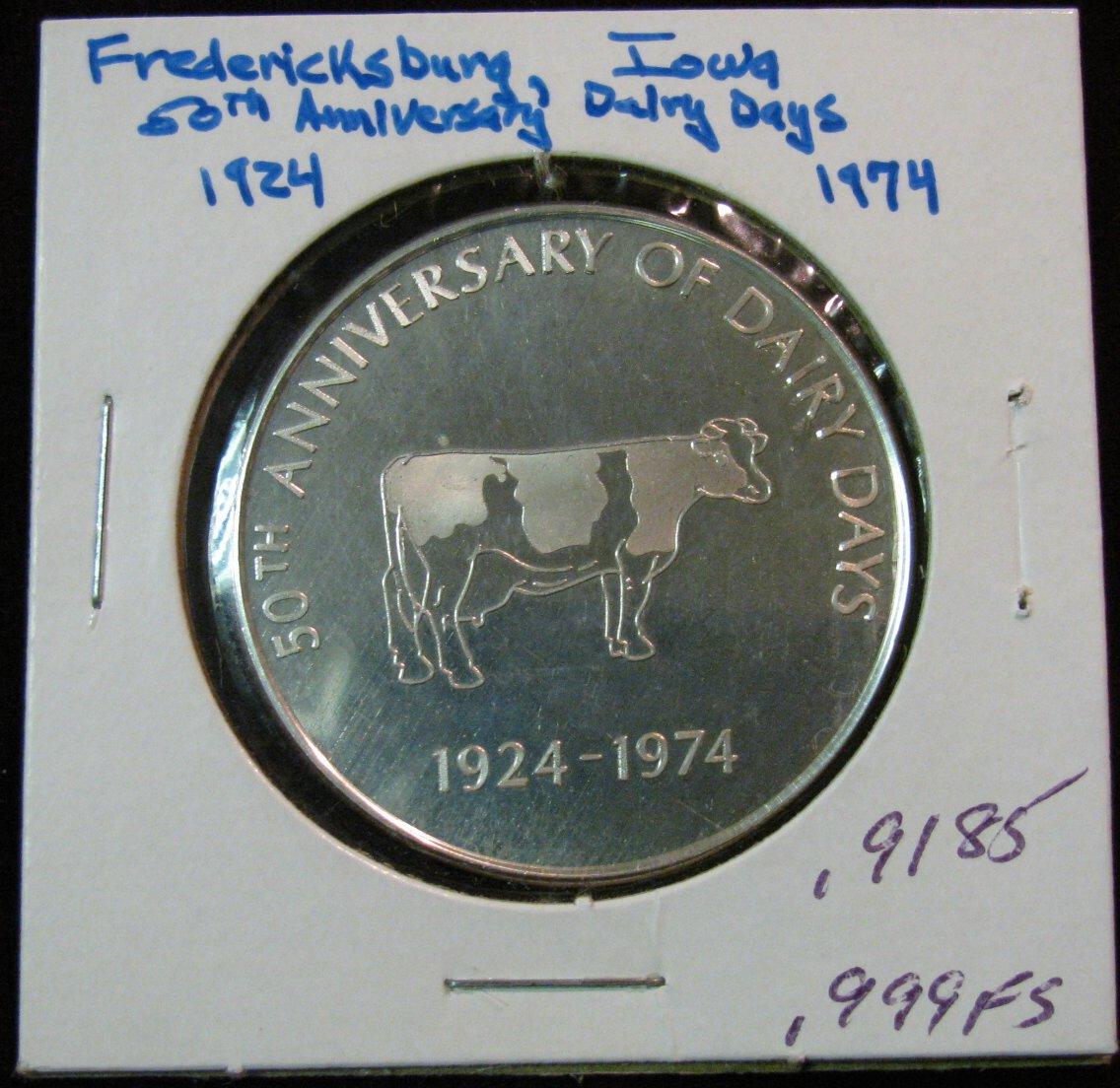 1038. 19241974 Fredericksburg, Ia. "Dairy Capitol of Iowa" Proof .999