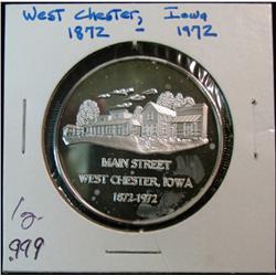 1069. 1872-1972 West Chester, Iowa One Ounce .999 Fine Silver. Serial no. 081. Population: 148 