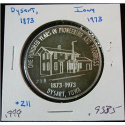1102. 1873-1973 Dysart, Ia. Proof Centennial Medal. .999 Fine Silver. Weighs .9335 oz.