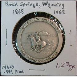 1128. 1868-1968 Rock Springs, Wyoming 1.23 oz. .999 Fine Silver Matte Finished Medal.