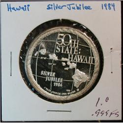 1134. 1959-1984 Hawaii Silver Jubilee 1 oz. .999 Fine Silver.