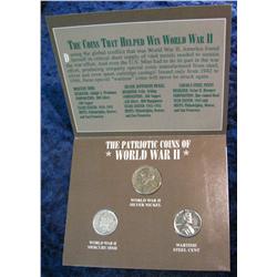1542. The Patriotic Coins of World War II Set in holder. Includes Steel Cent, Silver Jefferson Nicke