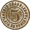 Image 1 : PUERTO RICO, Playa de Ponce, silvered brass "5" token, no date (early 1900s), Avelino González, Ship