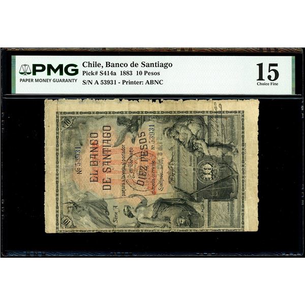 CHILE, Santiago, Banco de Santiago, 10 pesos, 8-12-1883, series A, serial 53931, very rare, PMG Choi