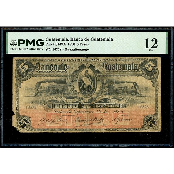 GUATEMALA, Quezaltenango, Banco de Guatemala, 5 pesos, 10-9-1896, serial 16378, PMG F 12, "top pop."