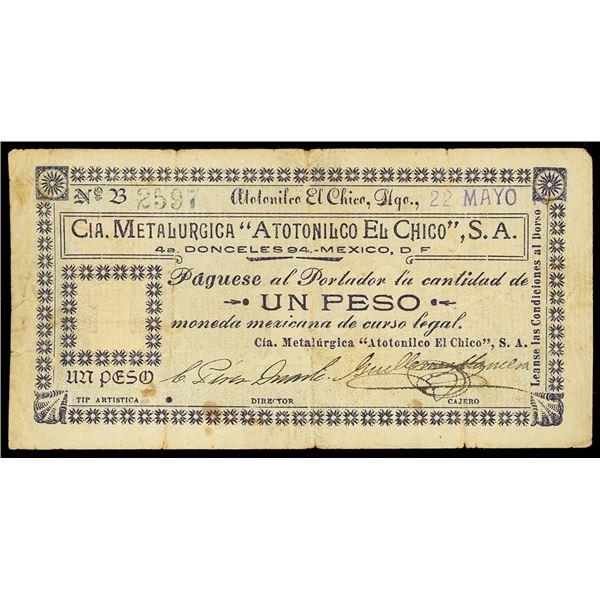 MEXICO, Atotonilco El Chico, Compañía Metalúrgica "Atotonilco El Chico", S.A., 1 peso, 22-5-1915, se