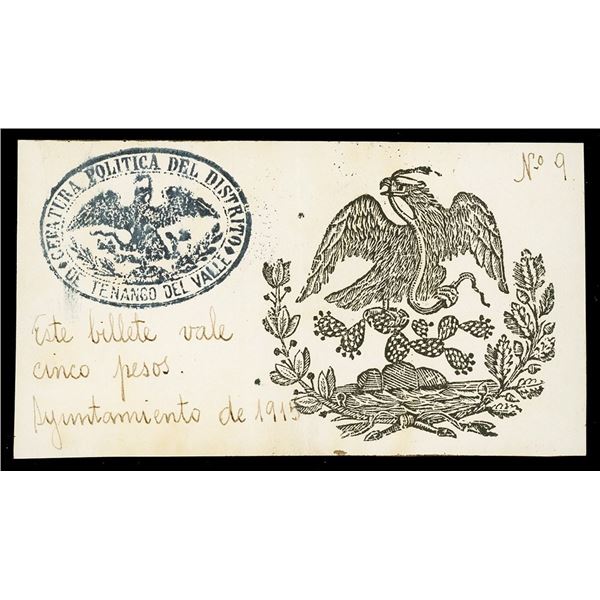 MEXICO, Tenango del Valle, Gefatura Política del Distrito de Tenango del Valle, 5 pesos, 1915, seria