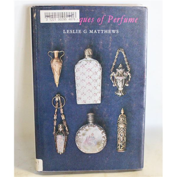 VINTAGE 1973 THE ANTIQUES OF PERFUME LESLIE