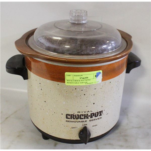 RIVAL CROCK POT WITH REMOVABLE SERVER