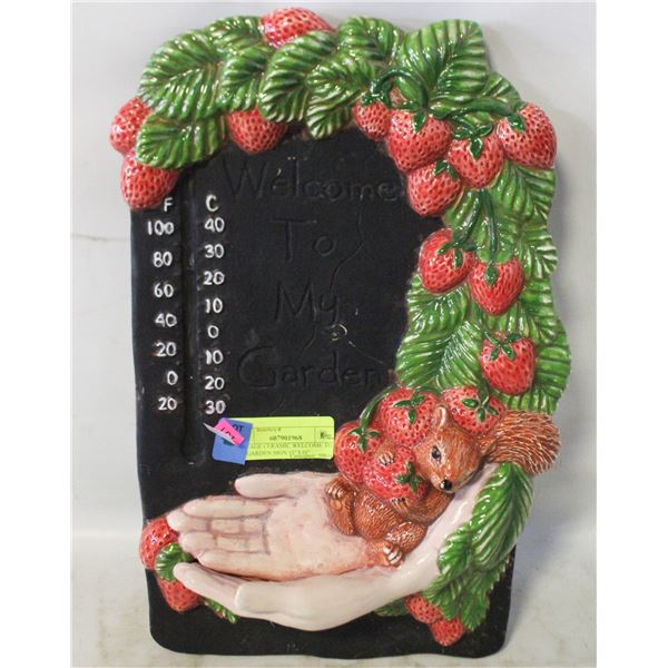 VINTAGE CERAMIC WELCOME TO MY GARDEN SIGN 15"X10"