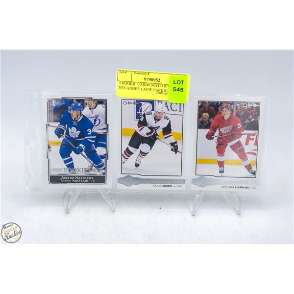 3 ROOKIE CARDS MATTHEWS NYLANDER LAINE PARKHURST