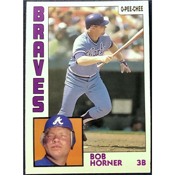 1984 O-PEE-CHEE BOB HORNER