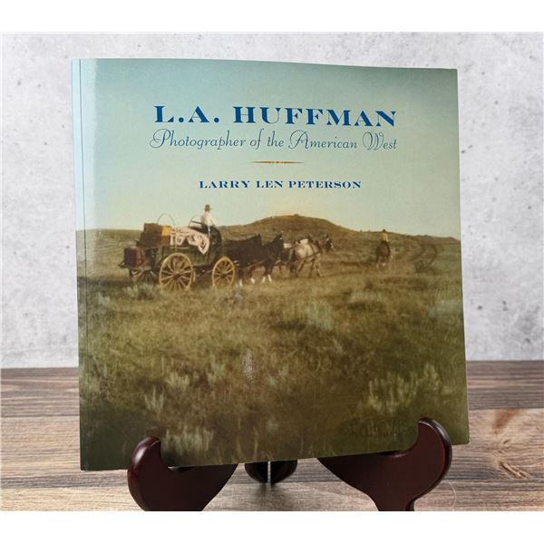 L.A. Huffman Photographer of the American West