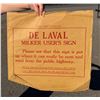 Image 3 : We Use the De Laval Milker Sign